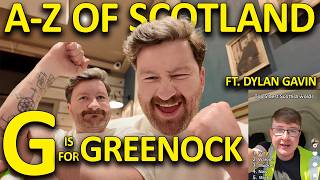 A-Z OF SCOTLAND - GOT MY FIRST LINE IN GREENOCK!