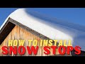 How to install Snow Stops on a Metal Roof