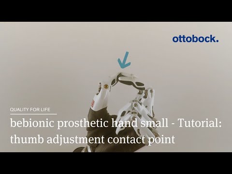bebionic prosthetic hand small - Tutorial: thumb adjustment contact point  | Ottobock