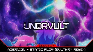 Azernion - Static Flow (EVLTNRY Remix)