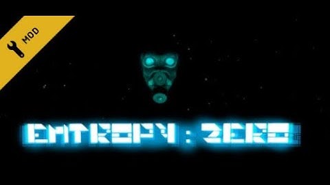ENTROPY : ZERO by Breadman - Half Life 2 MOD - Full Play (NO Commentary) You are a Combine Soldier!