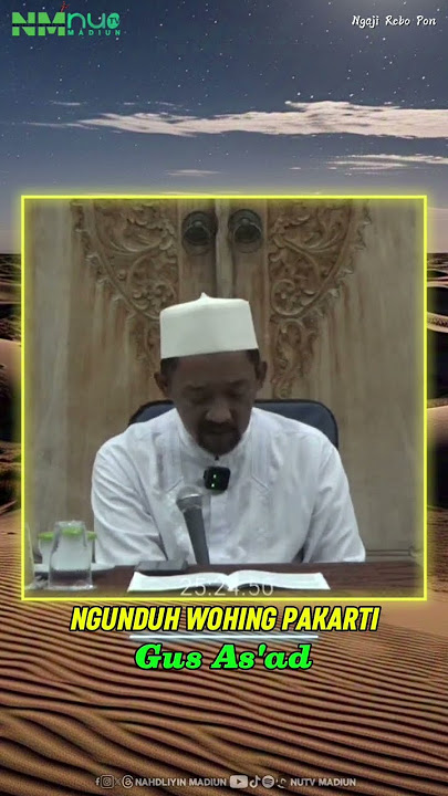 NGUNDUH WOHING PAKERTI - Gus As'ad