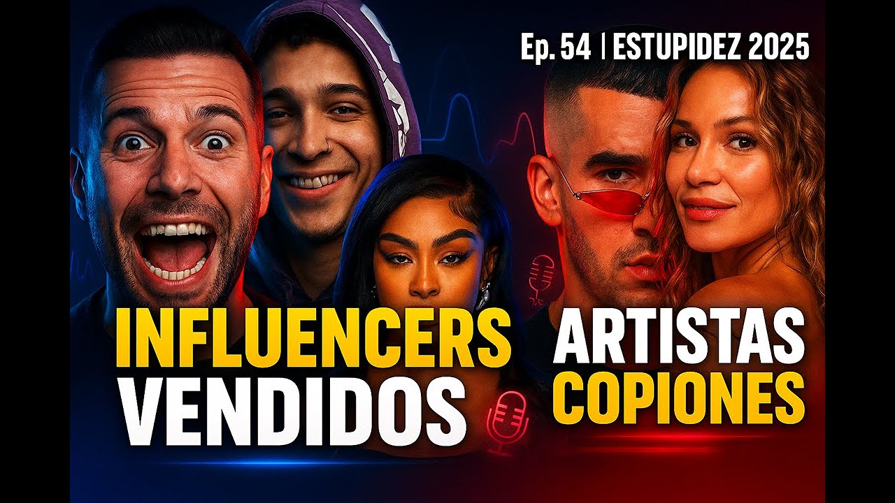 Portada del episodio Influencers Vendidos y Artistas Copiones 🎭💸
