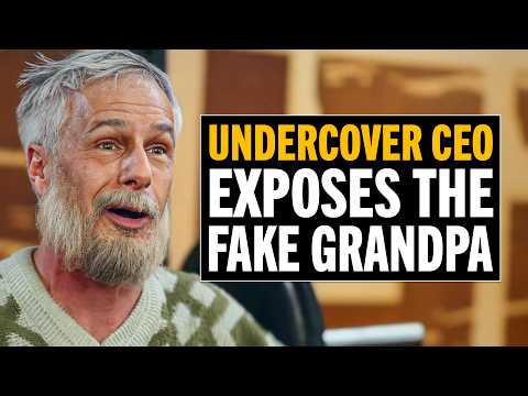 Undercover CEO Exposes The Fake Grandpa