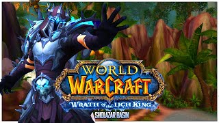 WORLD OF WARCRAFT | SHOLAZAR BASIN | ALLIANCE | LOREMASTER/ALL QUESTS | UNHOLY DK | No Commentary