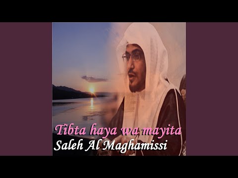 Tibta Haya Awa Mayita Pt 1