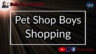 Pet Shop Boys - Shopping (Karaoke)