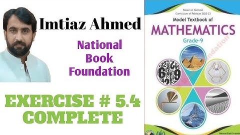 Class 9 Maths Ex # 5.4 complete nbf| FBISE  Ex 5.4 complete|New Book class9 nbf Ex 5.4 complete|
