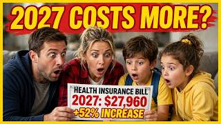 Your 2027 Health Insurance Will Cost More — The 400% Subsidy Cliff, Explained in 8 Minutes