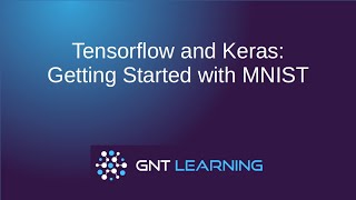 Tensorflow and Keras: Getting Started with MNIST