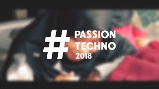 DAY -1 I PASSION TECHNO 2018