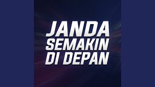 Download lagu JANDA SEMAKIN DI DEPAN