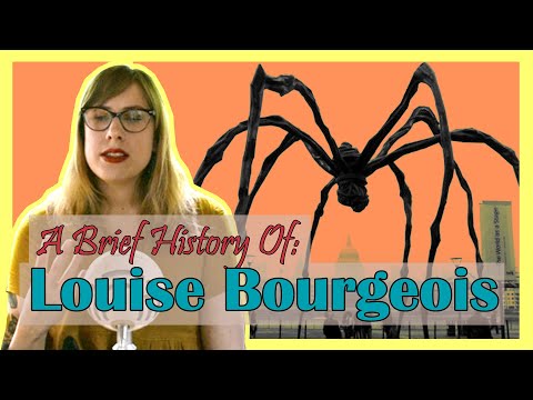 Louise Bourgeois - A Brief History of Female Artists