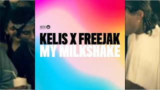 Kelis, Freejak - My Milkshake