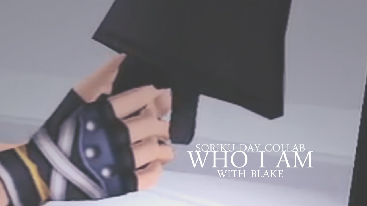 [sᴏʀɪᴋᴜ ᴅᴀʏ] Ｗｈｏ Ｉ Ａｍ; ᶜᵒᶫᶫᵃᵇ ʷ/ ᵇᶫᵃᵏᵉ