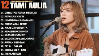 Download Lagu Tami Aulia Full Album - Cinta Tak Harus Memiliki | Lagu Galau Viral Tiktok 2025 MP3 Download Lagu Tami Aulia Full Album - Cinta Tak Harus Memiliki | Lagu Galau Viral Tiktok 2025 MP3