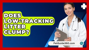 Does Low-tracking Litter Clump? - PetGuide360.com