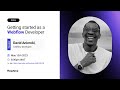 Flowhive  getting started as a webflow developer with david anierobi