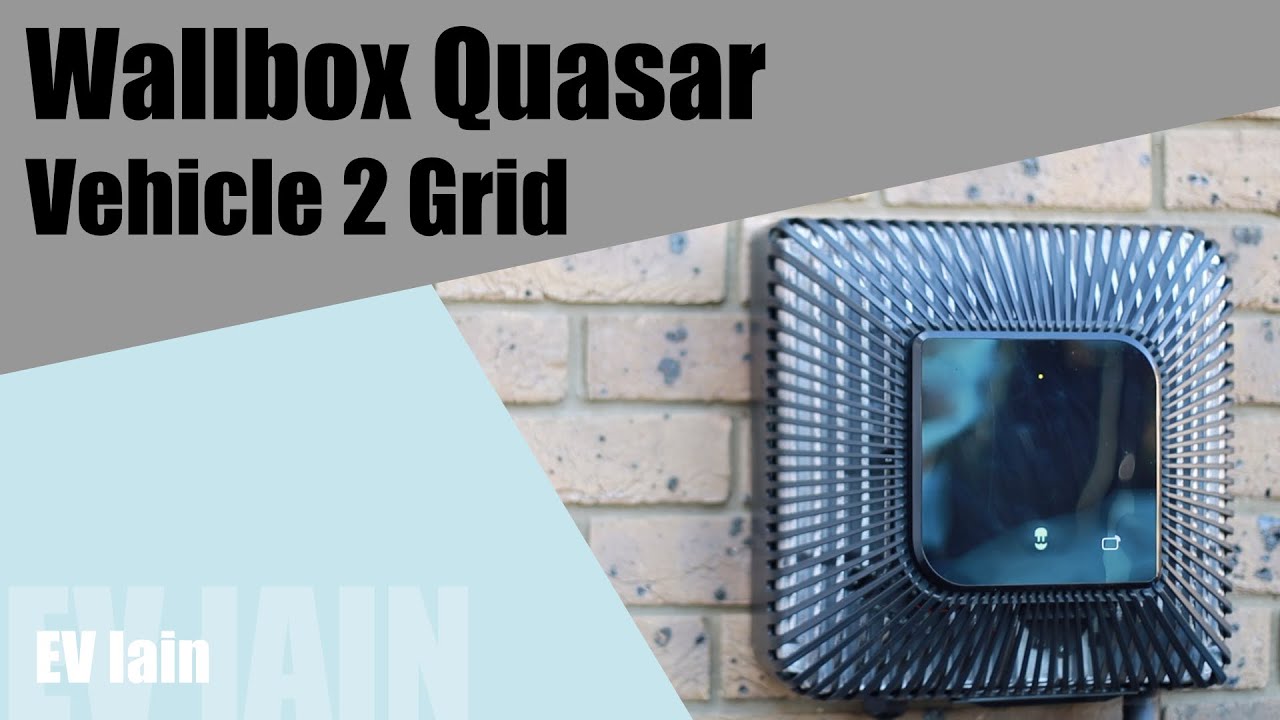 WallBox Quasar Introduction. Vehicle to Grid 