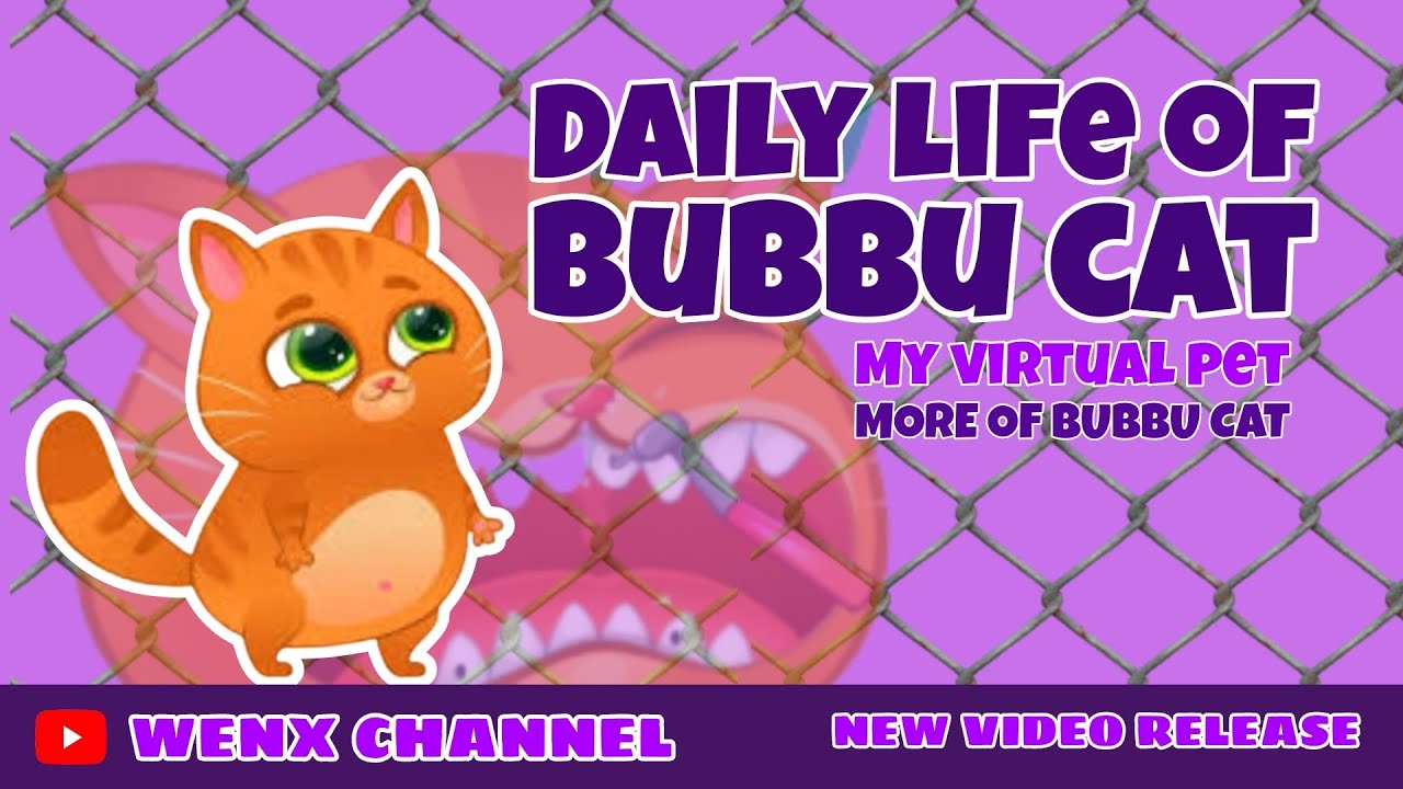 BUBBU CAT DAILY GAMEPLAY FOR CAT LOVER BUBBU CAT MY VIRTUAL CAT PET