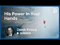 💪 His Power In Your Hands - 4261 Derek Prince