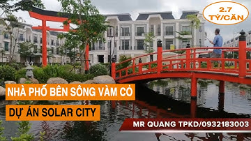 Dự án nhà phố Solar city ( Trần anh riverside 2) Thị trấn Bến Lức