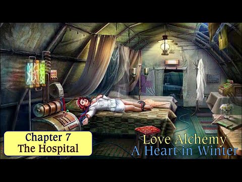 Let's Play - Love Alchemy - A Heart in Winter - Chapter 7 - The Hospital