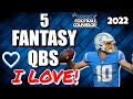 5 Fantasy Football QBs I love - Must Draft QBs