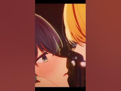 Акане и Аква / Звездное дитя #anime #edit - YouTube