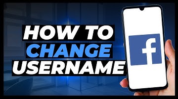 How to Change Username on Facebook - Full Guide