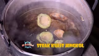 STEAK KULIT JENGKOL | JEJAK SI GUNDUL (28/09/23)