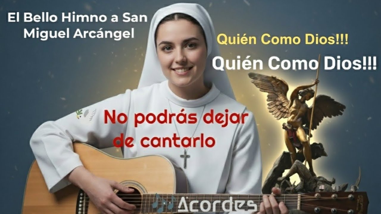 🛡️Quién como Dios!!! El Nuevo Himno de San Miguel Arcángel Que no podrás dejar de cantar!!!