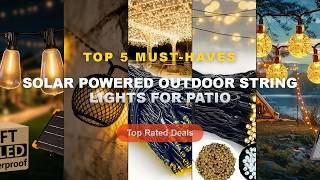 Amazing Solar Powered Outdoor String Lights For Patio You Need To See - LED Solar String Lights Outd