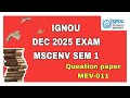 IGNOU DEC 2025 QUESTION PAPER MSCENV#mev011#ignou #ignouquestionpaper #ignoudece