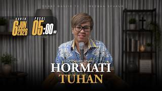 Download Lagu MEZBAH SYUKUR SABTU 6 JUN 2026 - PK. 05.00 'HORMATI TUHAN' - PS. DEBBY BASJIR Mp3