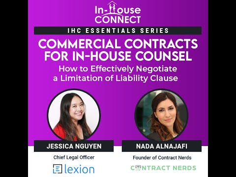 Commercial Contracts for In-House Counsel: How to Negotiate a Limitation Of Liability Clause