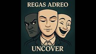 Regas Adreo - Uncover Breaks Bkb