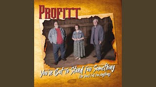You've Got to Stand for Something