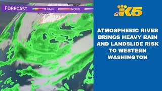 Atmospheric river brings heavy rain landslide risk to western Washington