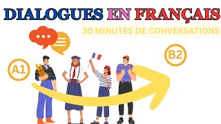 Conversations pour Apprendre le Français - Progresse du niveau débutant à l'intermédiaire
