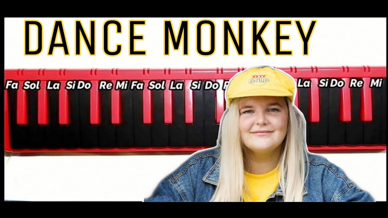 Tutorial Como tocar DANCE MONKEY de Tones And I en Melodica YouTube