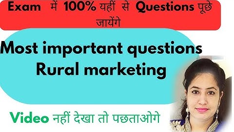 Rural Marketing – Top Questions & Previous Year Questions Explained |B.COM BBA M.COM MBA