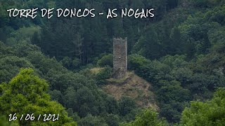Torre de Doncos. As Nogais - 26 xuño 2021 - Roteiros Galegos