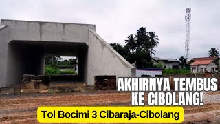 Dari Pasar Cisaat ke Proyek Tol Bocimi 3 Cibaraja, Akhirnya Tembus ke Cibolang!