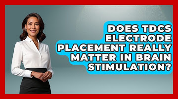 Does tDCS Electrode Placement Really Matter In Brain Stimulation? - Neurotech Insight Pro