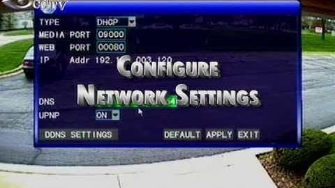 Network Configuration and Settings - DVR-7004 H.264 Standalone DVR