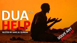 DUA TO GET OUT A BAD SITUATION - Money, Wealth RIZQ, JOB Problems, Allah's Help Will Come !!!!