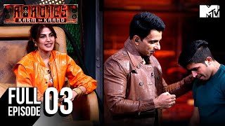 Shayan Stuns The Stage With His Transformation Mtv Roadies S19 - Karm Ya Kaand Ep 3 Full Episode