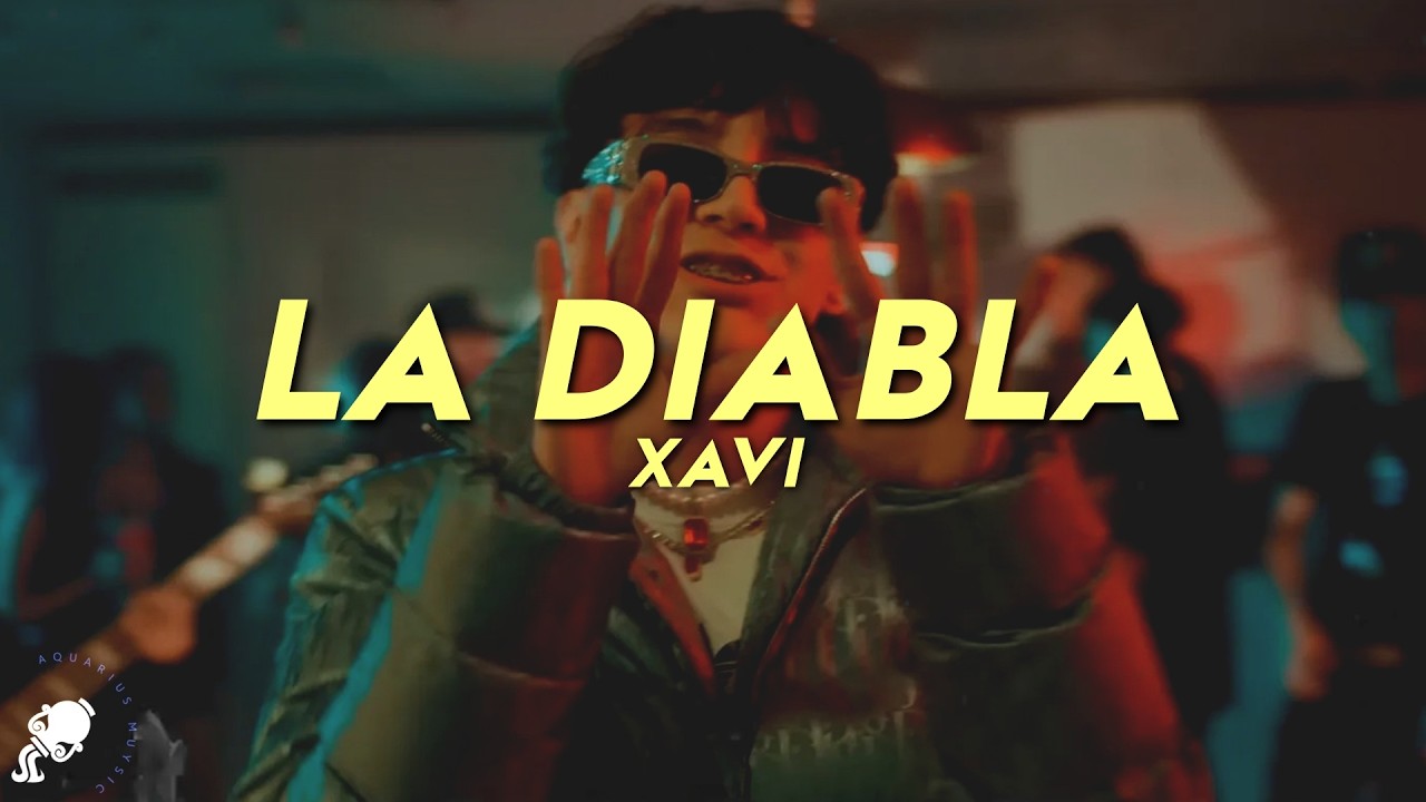 Xavi - La Diabla (Letra)