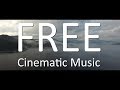 FREE Cinematic Music